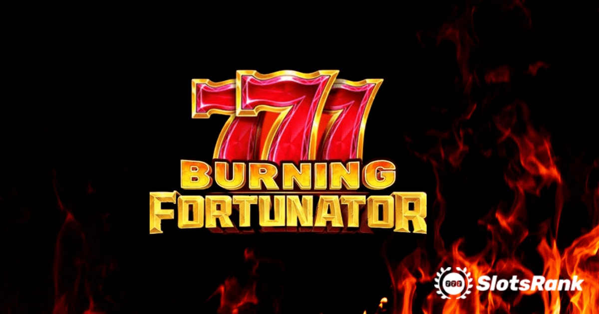 Playson's Burning Fortunator: En İyi Slot Deneyimi